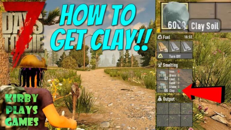 how to get clay in 7 days to die